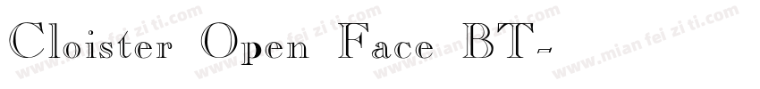 Cloister Open Face BT字体转换